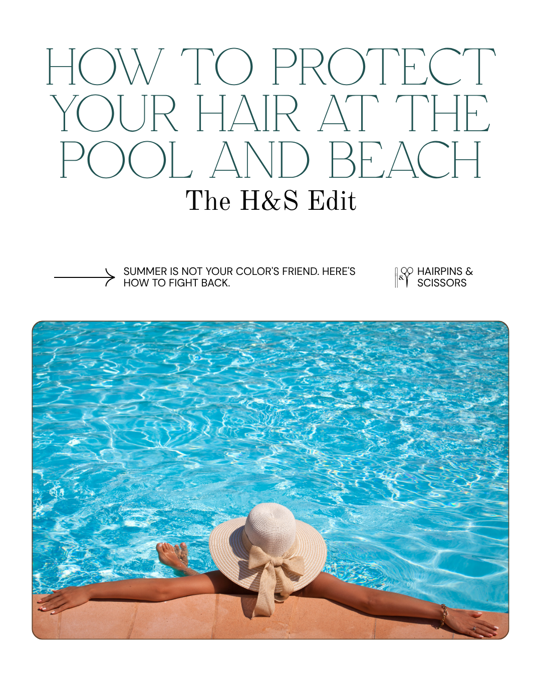 How to Protect Your Hair at the Pool and Beach